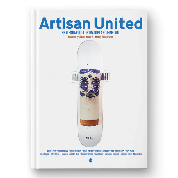 Artisan United Skateboard Illustration And Fine Art Book *SALE